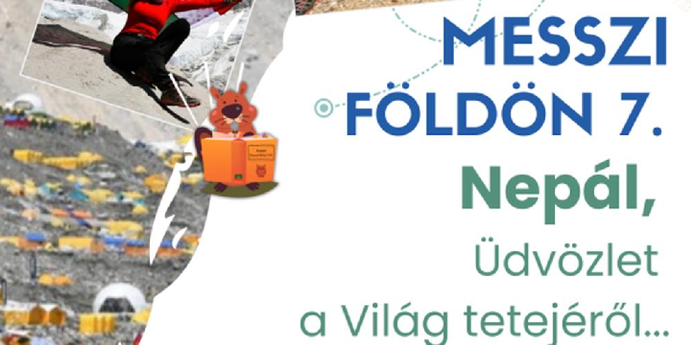 Messzi Földön 7.- Nepál