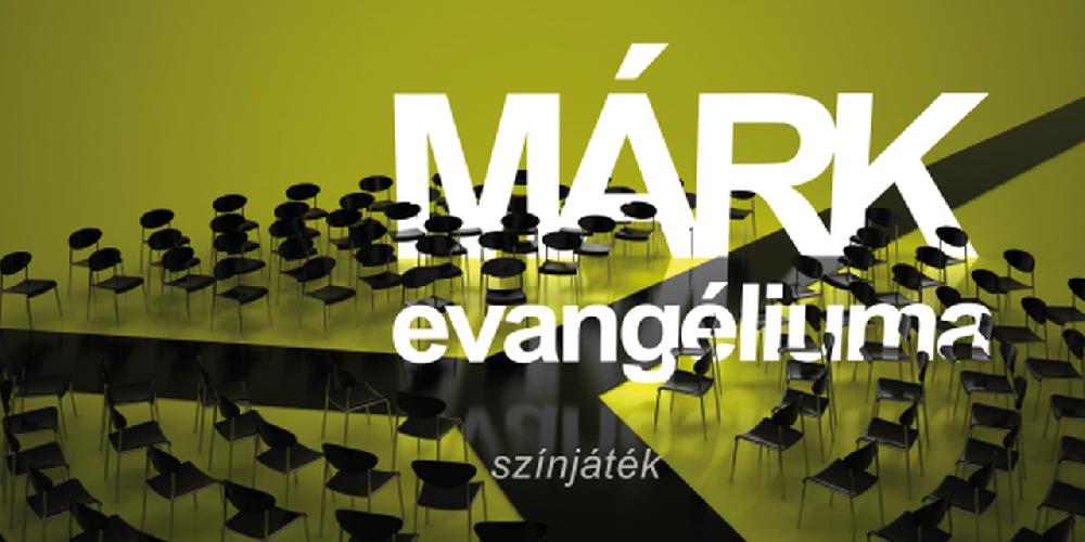 Márk evangéliuma színjáték